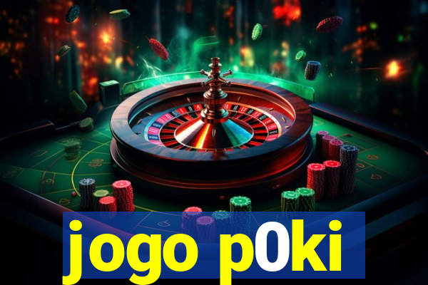 jogo p0ki